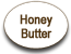 Honey Butter