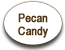 Pecan Candy